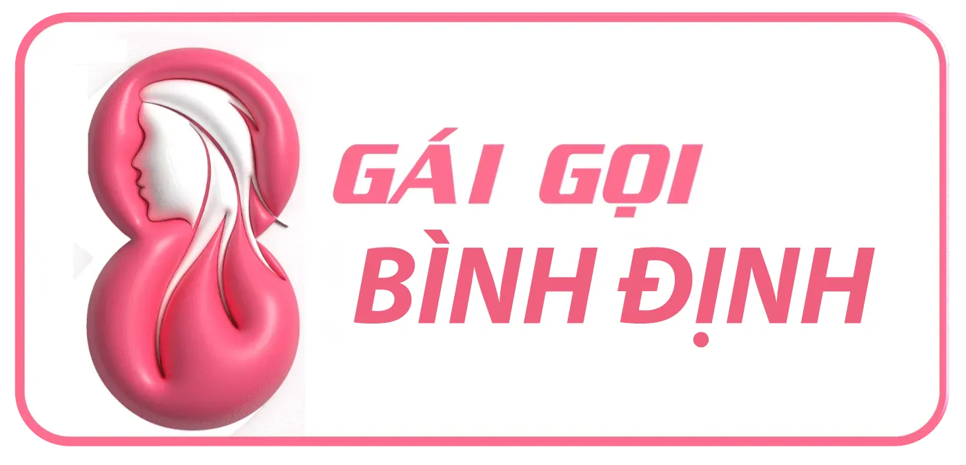 GÁI GỌI BÌNH ĐỊNH